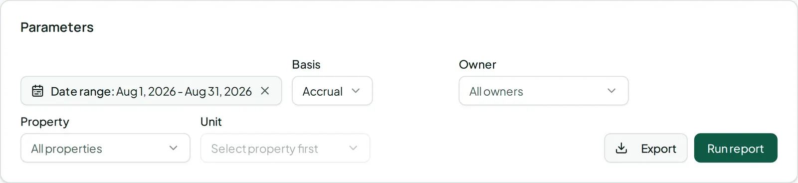 A report’s Parameters card, setting the date range and narrowing to an owner, property, or unit.